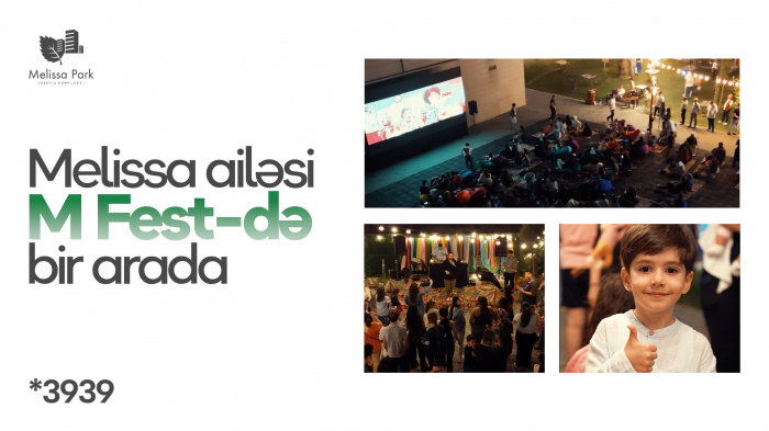 https://www.melissagroup.az/storage/app/media/sayt-mfest_20260909132614.png